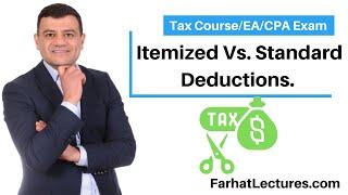 Standard Deductions Versus Itemized Deductions.