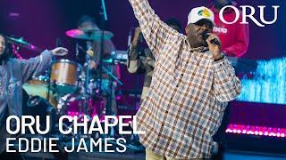 ORU Chapel 2024: Worship with Eddie James | February 21st, 2024