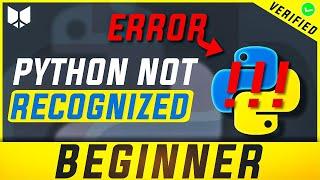 ‘python’ is not recognized as an internal or external command  | Windows 10 & 11