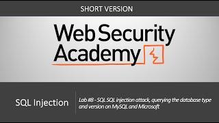 SQL Injection - Lab #8 SQLi attack, querying the database type and version on MySQL & Microsoft