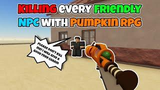 Killing Every Friendly NPC with Pumpkin RPG | Roblox A Dusty Trip