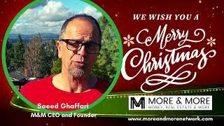 Christmas Message from M&M CEO and Founder, Saeed Ghaffari