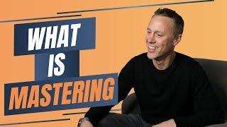 WHAT IS MASTERING - Streaky.com