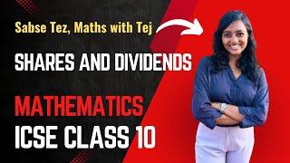 Shares and Dividends - Bullet-shot Revision + Solved Questions | ICSE Class 10 Maths | #MathswithTej