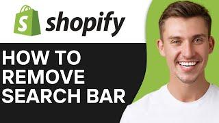 HOW TO REMOVE SEARCH BAR IN SHOPIFY (2024)