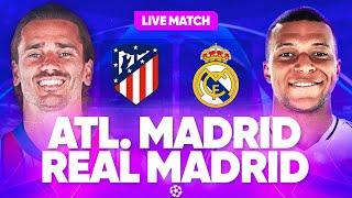  ATLETICO MADRID - REAL MADRID LIVE / LE RETOUR TANT ATTENDU ! /  LIGUE DES CHAMPIONS / UCL / LDC