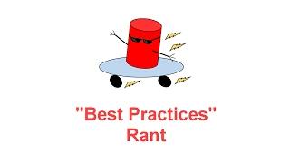 Best Practices Are Misnamed -- SQL Server BOSS