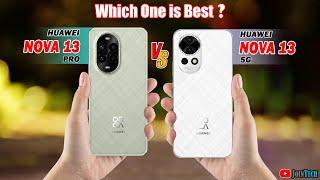 STOP Wasting Your Money on the WRONG Phone! Huawei Nova 13 Pro Vs Huawei Nova 13