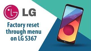 How to Factory Reset through menu on LG S367?