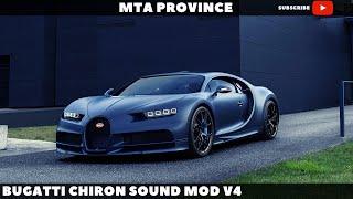 Bugatti Chiron Sound Mod v4 [MTA Province]