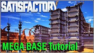 Satisfactory MEGA BASE Tutorial