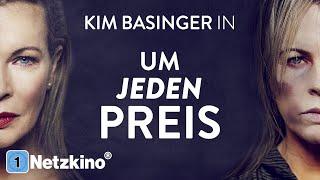 Um jeden Preis (berührender Film mit KIM BAISINGER, Drama Filme komplett kostenlos auf Deutsch)