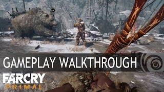 Far Cry Primal – Gameplay Walkthrough [EUROPE]