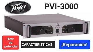 PEAVEY PVI3000,  PVI-3000, Características! test de potencia y Reparación!! 