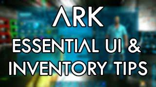 ARK: Survival Evolved 10 UI / Inventory Tips!