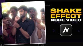 Badass Shake Effect In Node Video | Vibal Feathers Edits