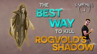 The Best Way to Kill Rogvold's Shadow in Grim Soul Survival