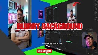 HOW TO MAKE A BLURRY BACKGROUND IN ADOBE PREMIERE PRO #PabzTvVlogs