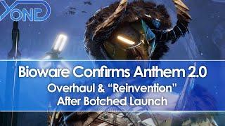 Bioware Confirms Anthem 2.0 Overhaul & "Reinvention" After Botched Launch