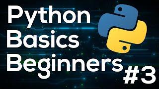 Python Programming Basics For Beginners #3 - Arithmetic Operators