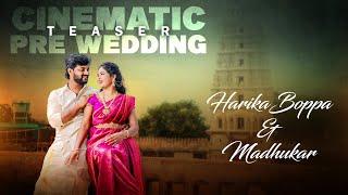 PRE - WEDDING TEASER 2024  | HARIKA BOPPA | CINEMATIC | HARIKA + MADHUKAR | Hyderabad