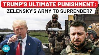 Trump's Ultimate Punishment For Zelensky: Ukraine To Surrender As USA Stops All Weapons Aid?| Russia