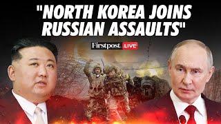 Russia Ukraine War LIVE: North Korean Troops Join Russian Assaults in Significant Numbers, Kyiv Says