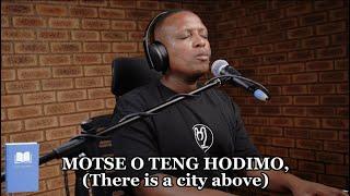 Motse O Teng-DIFELA TSA SIONE 170