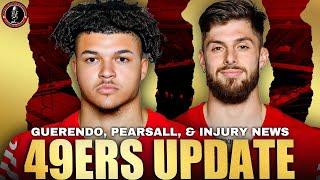 49ers UPDATE: Isaac Guerendo Is "READY", Kyle Defends Pearsall's Lack of Production, Injury News