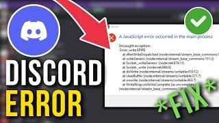 How To Fix Discord A JavaScript Error Occurred In The Main Process