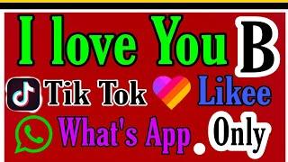 I Love You B | Tik Tok | Likee | What,s App Status | shorts