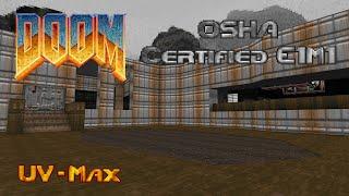 OSHA Certified E1M1 (UV-Max)  |  DOOM (1993)