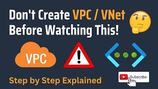 Don't Create VPC and VNet Without Watching This! AWS VPC & VNet Subnetting | Subnetting Made Easy!