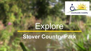 Explore Stover Country Park with Countryside Mobility