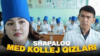 Shapaloq - Med Kollej qizlari (hajviy ko'rsatuv)