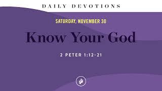 Know Your God – Daily Devotional