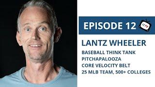 Lantz Wheeler: Baseball Think Tank, Pitchapalooza, Core Velocity Belt | Indiana Twins TV #12