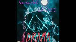 Amadeus360 x Lil Dee - Drama