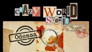 ODESSA - CRAZY WORLD STORIES - EP65 (Documentary, Discovery, History)