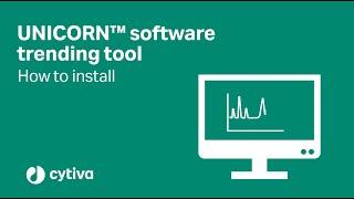 How to install UNICORN™ software trending tool