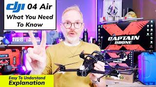 DJI 04 Air - A Simple Explanation of What You Need To Know