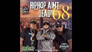 HipHop Ain't Dead 68|The LOX Conway the Machine Lloyd Banks Method Man Loaded Lux Ransom Dave East