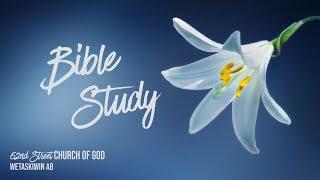 Bible Study - Christ, the Foundation of Faith - May 10 , 2023