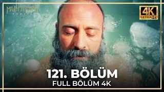 Muhteşem Yüzyıl 121. Bölüm (4K)