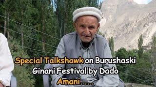 Special Talkshawk || on Burushaski Ginani Festival by Dado Amani