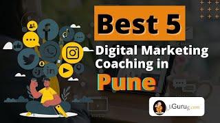 TOP 5 DIGITAL MARKETING COURSES INSTITUTES IN PUNE