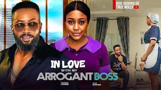 IN LOVE WITH MY ARROGANT BOSS -(New) -FREDERICK LEONARD, UCHE MONTANA - 2025 LATEST EXCLUSIVE MOVIES