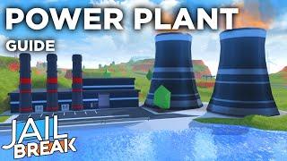 Jailbreak Guides: Power Plant