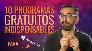 10 programas GRATUITOS e INDISPENSABLES para Windows