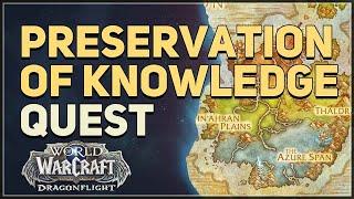 Preservation of Knowledge WoW Quest